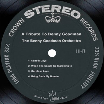 Benny Goodman Orchestra School Days