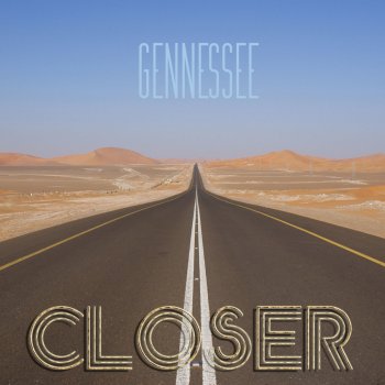 Gennessee Closer