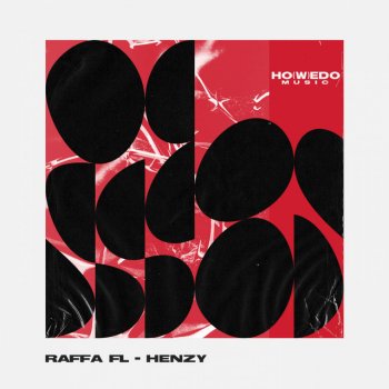 Raffa Fl Henzy - Extended Mix