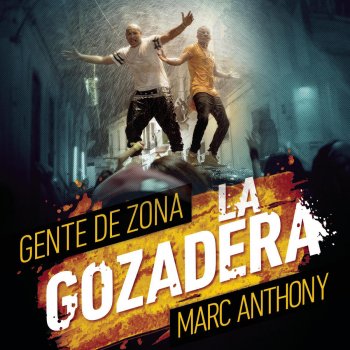 Gente De Zona feat. Marc Anthony La Gozadera