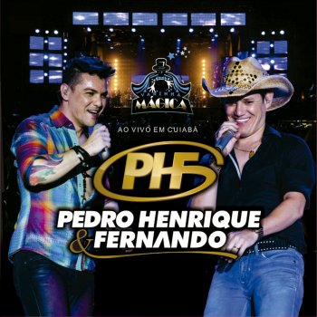 Pedro Henrique & Fernando Hoje Eu Bebi Demais (Ao Vivo)