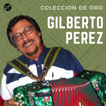 Gilberto Pérez El Ultimo Beso