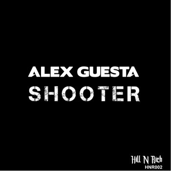Alex Guesta Shooter (Instrumental)
