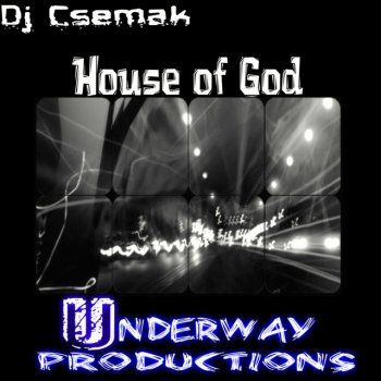 DJ Csemak House of God (Dj Csemak Jackin Mix)