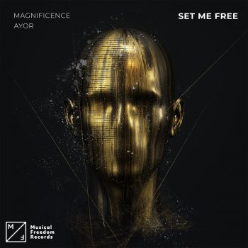 Magnificence Set Me Free