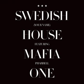 Swedish House Mafia feat. Pharrell One (Your Name) [Radio Edit] {
