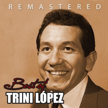 Trini Lopez Niña Sarita - Remastered