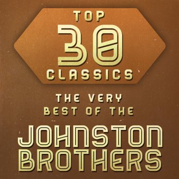 The Johnston Brothers Happy Days and Lonely Nights