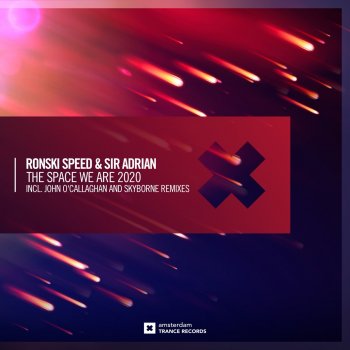 Ronski Speed feat. Sir Adrian The Space We Are (John O'callaghan Extended Mix)