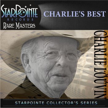 Charlie Louvin Ten Years, Three Kids and Two Lovers Too Late (Live)