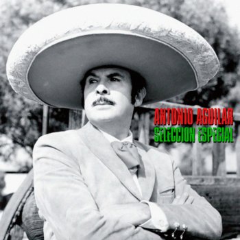 Antonio Aguilar Sufro Porque Te Quiero - Remastered