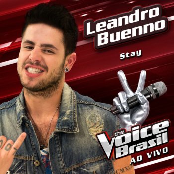Leandro Buenno Stay - The Voice Brasil / Ao Vivo