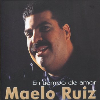 Maelo Ruiz Si Volvieras A Mi