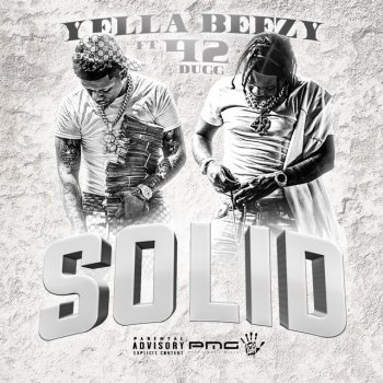 Yella Beezy feat. 42 Dugg Solid (feat. 42 Dugg)