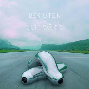Bernstein Das Meer Und Ich / Come 2 See (Hidden Track)