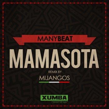 Manybeat feat. Mijangos Mamasota (Mijangos Afrikaanse Only Drums Mix)
