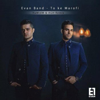Evan Band To Ke Marofi (Remix)