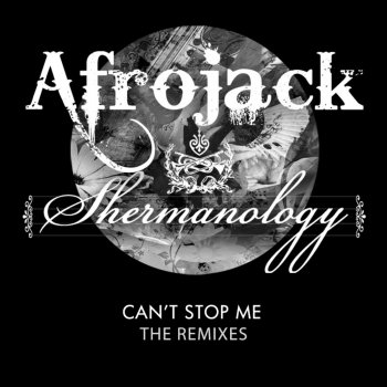 Afrojack feat. Shermanology Can't Stop Me (Afrojack & Buddha Radio Edit)