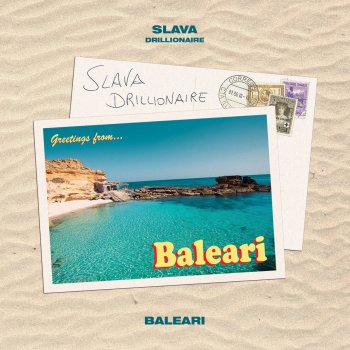 Slava feat. Drillionaire Baleari