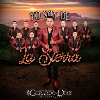 GERARDO DIAZ Y SU GERARQUIA feat. El Tigrillo Palma Yo Soy de la Sierra
