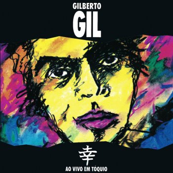 Gilberto Gil Aquele Abraço - Ao Vivo