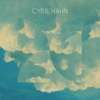 Cyril Hahn Raw Cut