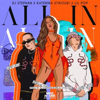 DJ Stephan feat. Katerina Stikoudi & Lil PoP All In
