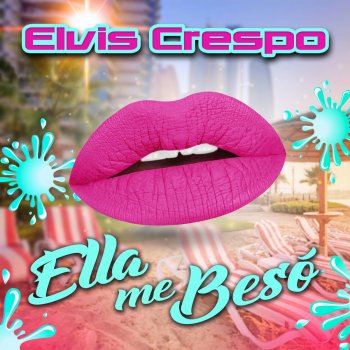 Elvis Crespo Ella Me Besó