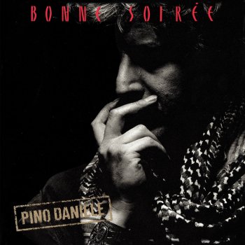 Pino Daniele Bonne soirée - Remastered