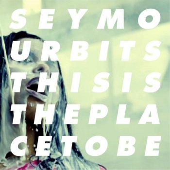 Seymour Bits This Is The Place To Be (TWR72 Remix)