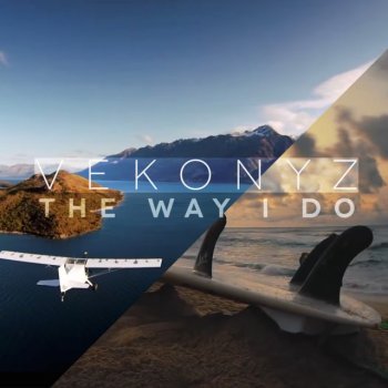 Vekonyz The Way I Do (Extended Mix)