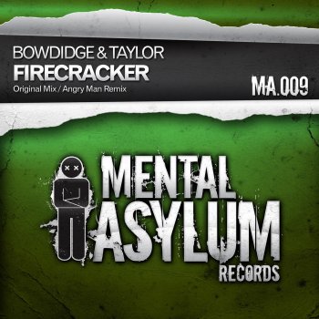 Bowdidge & Taylor Firecracker - Angry Man Remix