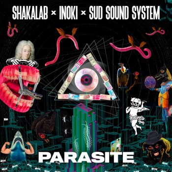 Shakalab feat. Inoki & Sud Sound System PARASITE