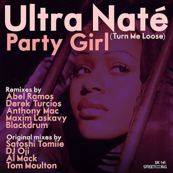 Ultra Naté Party Girl (Turn Me Loose) (The Main Room Remix)