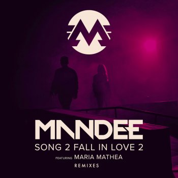 MANDEE feat. Maria Mathea Song 2 Fall In Love 2 (Silvo Remix)