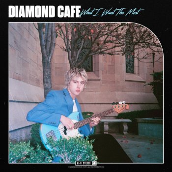 Diamond Cafe What I Want The Most