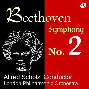 London Philharmonic Orchestra & Alfred Scholz Symphony No.2 in D major, op.36/ 2. Larghetto