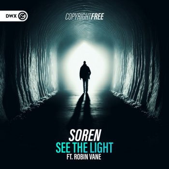 SOREN feat. Robin Vane & Dirty Workz See The Light