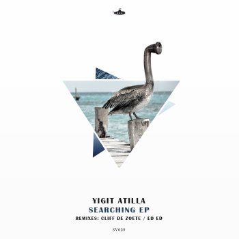 Yiğit Atilla Searching (Ed Ed Remix)