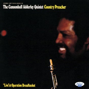The Cannonball Adderley Quintet Country Preacher - Live