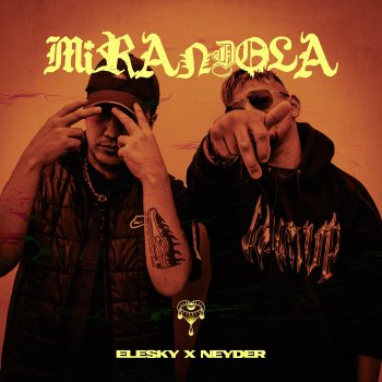 Neyder feat. Elesky Mirándola