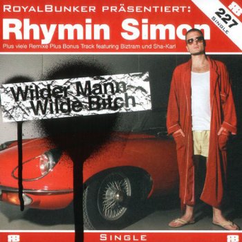 Rhymin Simon Wilder Mann wilde Bitch (Instrumental)