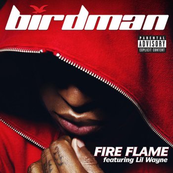 Birdman feat.Lil Wayne Fire Flame