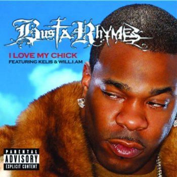 Busta Rhymes feat. Kelis & will.i.am I Love My Bitch