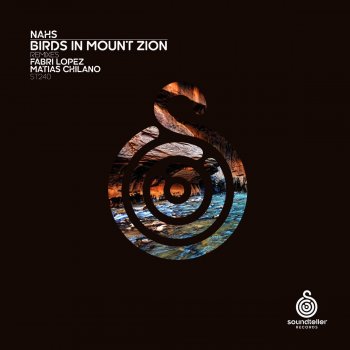 Nahs Birds in Mount Zion (Matias Chilano Remix)