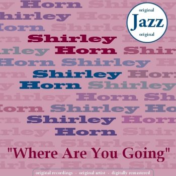 Shirley Horn Do It Again (Remastered)
