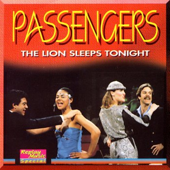 Passengers The lion sleeps tonight (Wimowen)