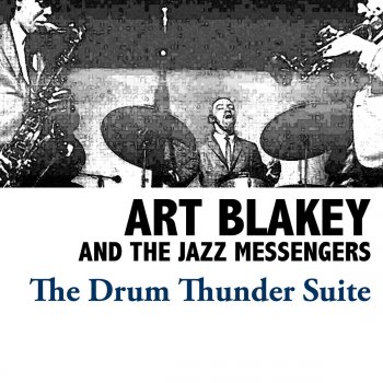 Art Blakey & The Jazz Messengers The Drum Thunder Suite