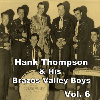 Hank Thompson and His Brazos Valley Boys Annie Over