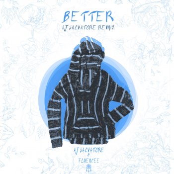 AJ Salvatore feat. Fluencee & Bri Tolani Better - AJ Salvatore Remix
